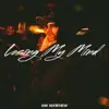 Ian Matthew - Losing My Mind - Single